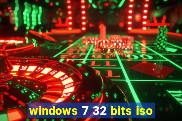 windows 7 32 bits iso